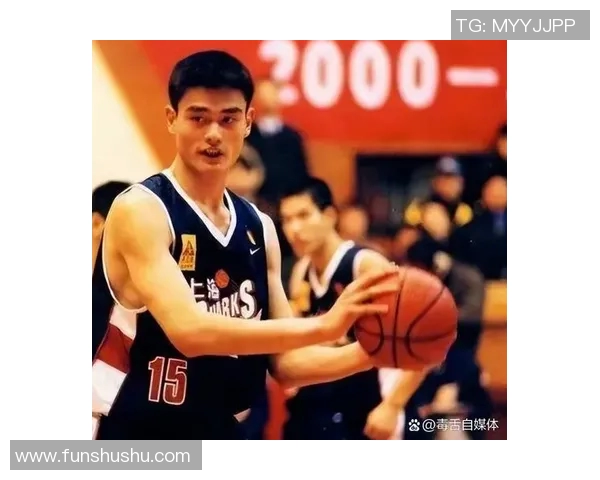 姚明身边的人物故事与篮球传奇的交织与影响